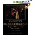 America's Reconstruction: People and Politics After the Civil War