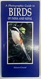 A photographic guide to birds of India and Nepal
