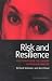 Risk and Resilience