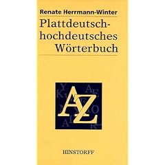 Plattdeutsch-hochdeutsches W�rterbuch: F�r den mecklenburgisch - vorpommerschen Sprachraum