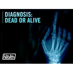 Diagnosis: Dead or Alive Season 1