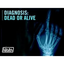 Diagnosis: Dead or Alive Season 1