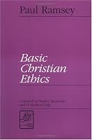Basic Christian Ethics (Library of Theological Ethics)