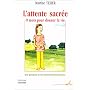 L'attente sacrée, 9 mois pour donner la vie
