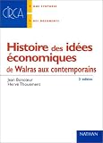 Histoire des idées économiques de Walras aux contemporains, 2nde édition