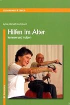 Hilfen im Alter: kennen und nutzen