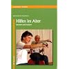Hilfen im Alter: kennen und nutzen