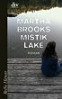 Mistik Lake: Roman