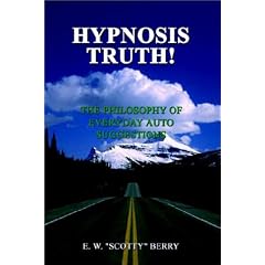 Hypnosis Truth!: The Philosophy of Everyday Auto Suggestions