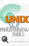 Unix Shell Programming Tools with CDROM (Unix Tools)