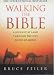 Walking The Bible