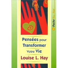 Pens�es pour transformer votre vie