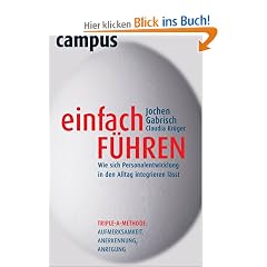 Einfach f�hren: Wie sich Personalentwicklung in den Alltag integrieren l�sst