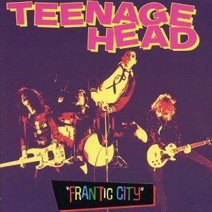 Teenage Head - FRANTIC CITY - Zortam Music