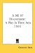 A Bill Of Divorcement: A Play In Three Acts (1921)
