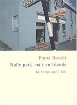 Nulle part, mais en Irlande