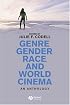 Genre, Gender, Race, and World Cinema