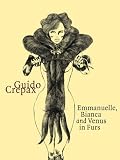 Emmanuelle, Bianca and Venus in Furs (Evergreen Series) image