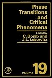 Phase Transitions and Critical Phenomena, Volume 19