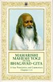 Maharishi Mahesh Yogi on the Bhagavad-Gita: A Translation and Commentary, Chapters 1-6: A New Translation and Commentary with Sanskrit Text: Chapters 1-6 (Arkana)