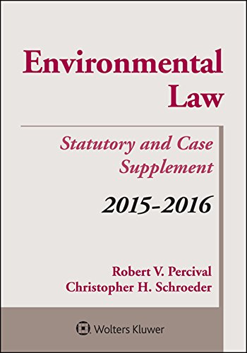 Environmental Law 2015-2016 Case & Statutory Supplement