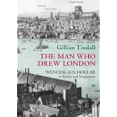 The Man Who Drew London: Wenceslaus Hollar in Reality and Imagination