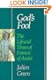 God's Fool: The Life of Francis of Assisi (Perennial library)