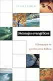 cover of Mensajes Evangélicos: 52 Bosquejos de Grandes Temas Bíblicos