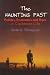 Book The Haunting Past: Politics, Economics and Race in Caribbean Life (Perspectives on Latin America and the Caribbean)