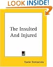 The Insulted and Injured