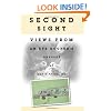 Second Sight: Views From an Eye Doctor's Odyssey
