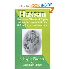 Hassan: The Story of Hassan of Bagdag and How He Came to Make the Golden Journey to Samarkand