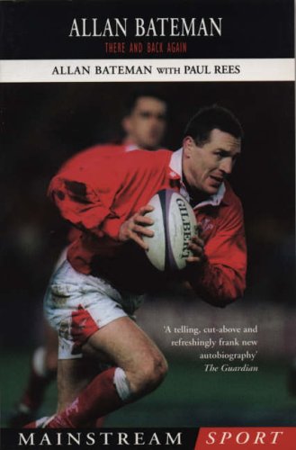 Allan Bateman: There and Back Again (Mainstream Sport)