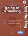 Book Going to a Meeting: Influence the Discussion, Make Your Point, Get the Right Result (Fast Thinking)