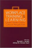 Workplace Training & Learning: Cases from Cross-Cultural Perspectives