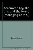 Accountability, the law and the nurse