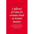 L'influence de l'odeur des croissants chauds sur la bont� humaine