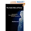 The Dark Sides of Virtue: Reassessing International Humanitarianism
