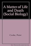 A matter of life and death