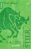 Produkt-Bild: Alles &uuml;ber das Sternzeichen Stier: 21.04 - 20.05