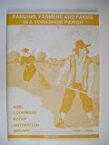 Farming, farmers and farms in a Yorkshire parish : Adel, Cookridge, Eccup, Arthington, Breary 1540-1940