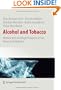 Alcohol and Tobacco: Medical and Sociological Aspects of Use, Abuse and Addiction