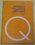 Biomedical and clinical aspects of coenzyme Q : proceedings of the International Symposium on Coenzyme Q, held at Lake Yamanaka, Japan, September 16-17, 1976 : a Naito Foundation symposium