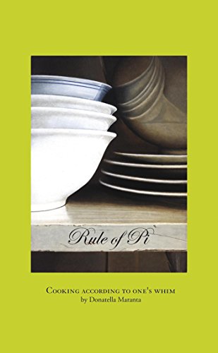 Rule of Pi: Cooking According to One's Whimm