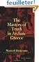The Masters of Truth in Archaic Greece