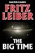 The Big Time by Fritz Leiber (Halcyon Classics)