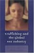 Trafficking & the Global Sex Industry (Program in Migration and Refugee Studies)