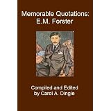 Memorable Quotations: E.M. Forster
