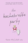The Bachelorette Party