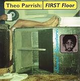 Review Theo Parrish  / First Floor